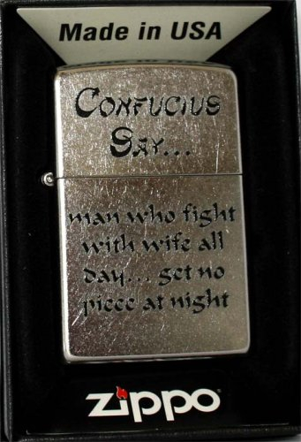 Zippo Feuerzeug Confucius Say