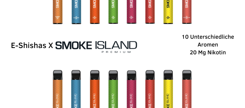 Smoke Island E-Shisha Geschmacksrichtungen